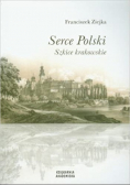 Serce Polski Szkice krakowskie