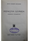 Pątniczym szlakiem 1933 r.