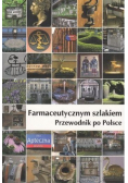 Farmaceutycznym szlakiem