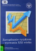 Zarządzanie ryzykiem wyzwania XXI wieku