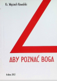 Aby poznać boga