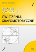 Małymi kroczkami Ćwiczenia grafomotoryczne