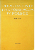 Odrodzenie i reformacja w Polsce tom XVIII