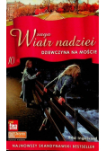 Saga wiatr nadziei Tom 10 Dziewczyna Na Moście