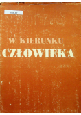 W kierunku człowieka