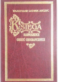 Księga sławniejszych odkryć geograficznych podług najnowszych źródeł zebrana  reprint z 1897 r