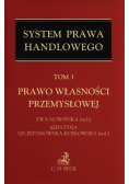 System Prawa handlowego Tom 3. Prawo własności przemysłowej