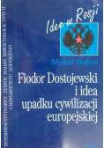 Fiodor Dostojewski i idea upadku cywilizacji europejskiej