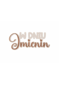 Drewniany napis - W dniu imienin 5szt biały