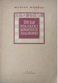 100 lat Polskiej Kompozycji Szachowej