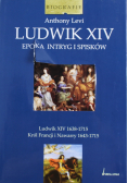 Ludwik XIV Epoka intryg i spisków