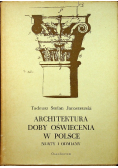 Architektura doby oświecenia w Polsce nurty i odmiany