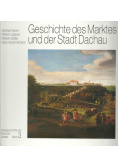 Geschichte des Marktes und der Stadt Dachau