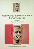 Wprowadzenie do psychologii egzystencjalnej