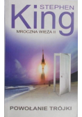 Mroczna wieża II Powołanie trójki