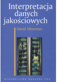 Silverman David - Interpretacja danych jakościowych