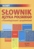 Słownik języka polskiego z frazeologizmami i przysłowiami