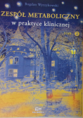 Zespół metaboliczny w praktyce klinicznej tom 2