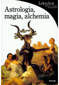 Battistini Matilde - Astrologia, magia, alchemia