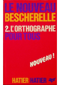 L Orthographe Pour Tous