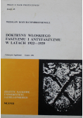 Doktryny Włoskiego Faszyzmu i Antyfaszyzmu w latach 1922 1939