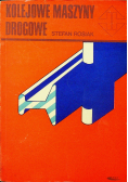 Kolejowe maszyny drogowe