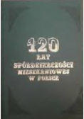 120 lat spółdzielczości mieszkaniowej w Polsce