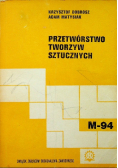 Przetwórstwo tworzyw sztucznych M - 94