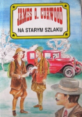Na starym szlaku