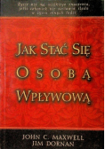 Jak stać się osobą wpływową