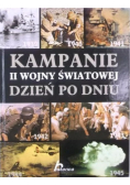 Kampanie II wojny światowej Dzień po dniu