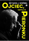 Ojciec czyli o Pieronku