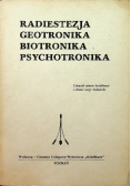Radiestezja Geotronika Biotronika Psychotronika