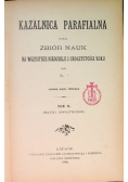 Kazalnica parafialna czyli zbiór nauk na wszystkie niedziele roku, Tom II, 1888 r.