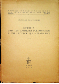 Studia nad terytorialnym formowaniem Ziemi Łęczyckiej i Sieradzkiej