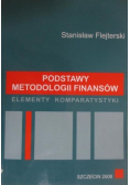 Podstawy metodologii finansów plus autograf Flejterskiego