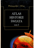 Atlas Historii Świata tom I