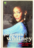 Po prostu Whitney Historia supergwiazdy