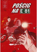 Wydział 7 Pościg na E81