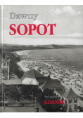 Dawny Sopot był sobie Gdańsk