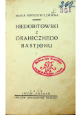 Niedobitowski z granicznego Bastjonu 1926 r.