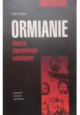 Ormianie Historia zapomnianego ludobójstwa