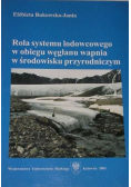 Rola systemu lodowcowego w obiegu węglanu wapnia w środowisku przyrodniczym