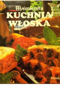 Wyśmienita Kuchnia Włoska