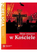 Katechizm LO 2 Moje miejsce w Kościele NPP DiKŚW
