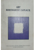 Aby kontrahent zapłacił
