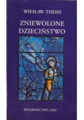 Zniewolone dzieciństwo