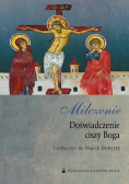 Milczenie Doświadczenie ciszy Boga