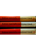 Kultura materialna starożytnej Grecji zarys Tom I do III