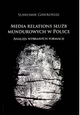 Media relations służb mundurowych w Polsce